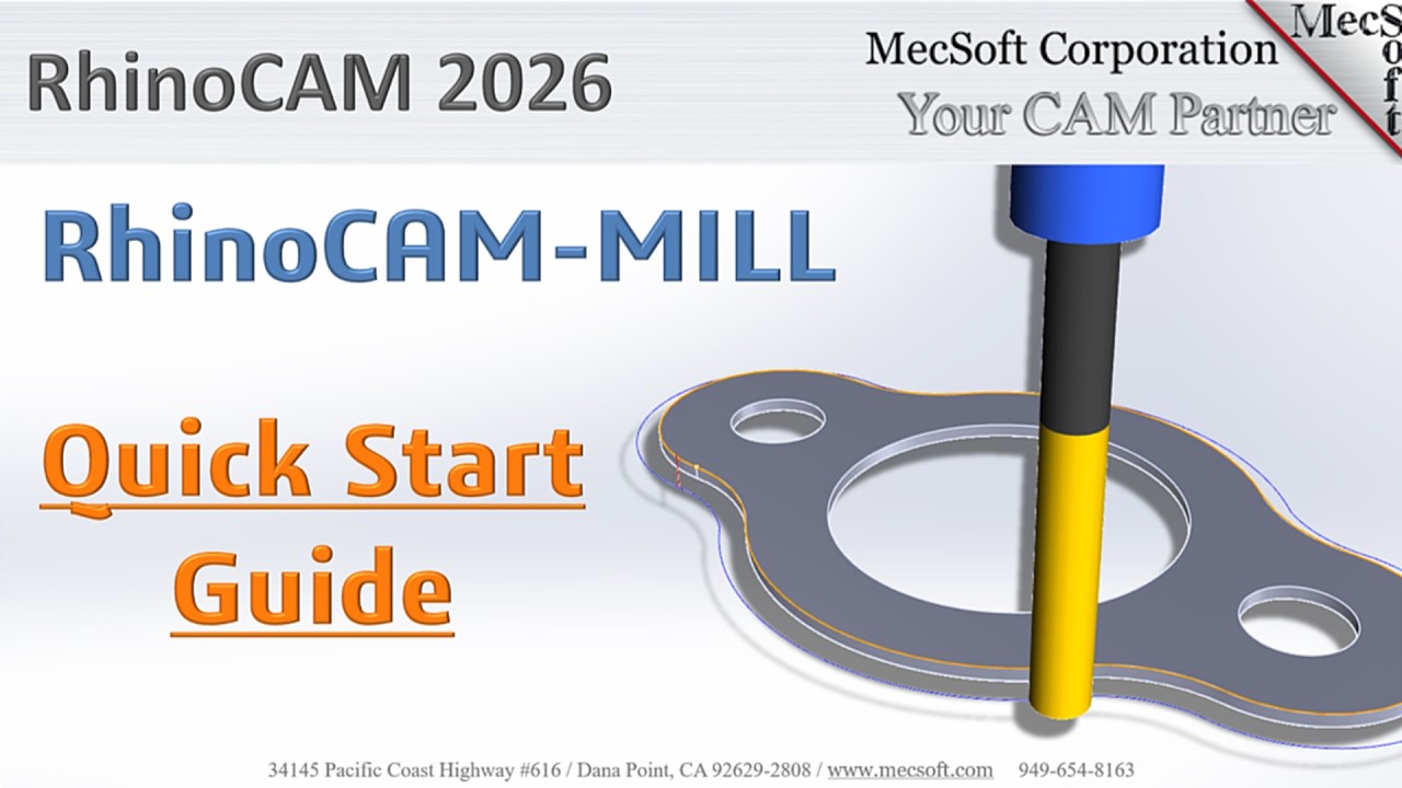 RhinoCAM 2026 Mill Quick Start