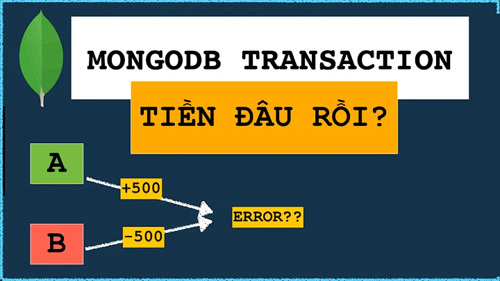 Setup Mongodb Replication hoàn tiền lại tài khoản nếu giao dịch lỗi (2) | Transaction Mongodb Nodejs