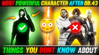 Most powerfull Character After Ob.43 Update😍🔥 || Things You Don't Know About Free Fire