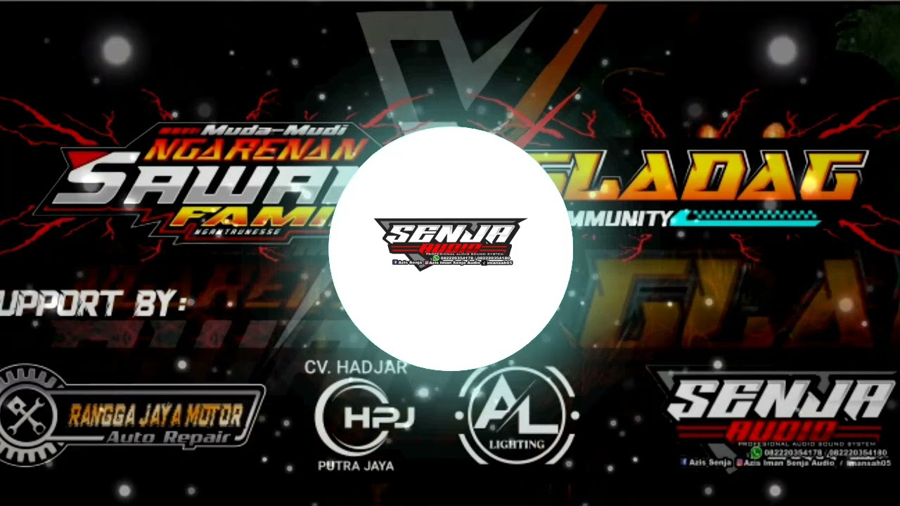 DJ Trap Horor Sawan Family \u0026 Gladag Community Feat Senja Audio