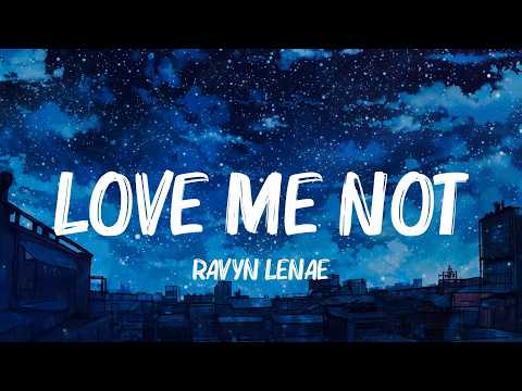 Love Me Not, Midnight Sun, Talk To You - Ravyn Lenae, Zara Larsson, ANOTR Lyrics