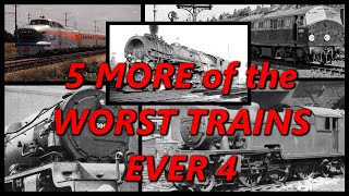 5 MORE of the WORST TRAINS EVER PART 4 🚂 History in the Dark 🚂