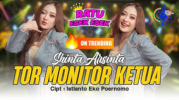 Tor Monitor Ketua - Shinta Arsinta (Official Music Video) | Orang Baru Lebe Gacor