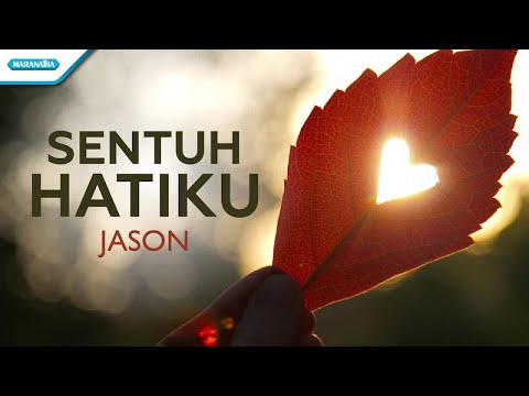 Sentuh Hatiku -