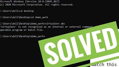 virtualenv is not recognized as an internal or external command | windows | Solved 2021