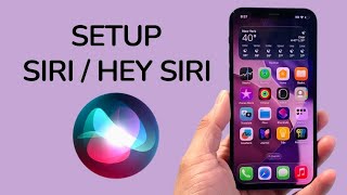 How To Setup Siri On iPhone (Hey Siri)