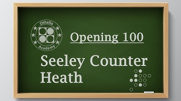 Othello Academy - OP100 - Seeley Counter Heath Opening