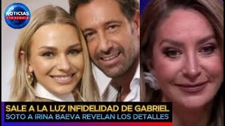 Sale a la luz infidelidad de Gabriel Soto a Irina Baeva; revelan escandalosos detalles #gabrielsoto