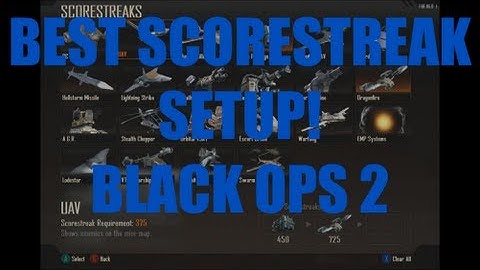 Best Scorestreak Setup | Black Ops 2