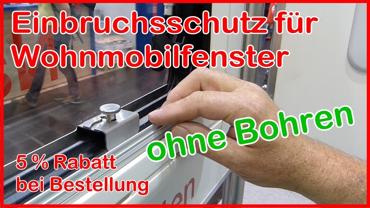 Einbruchsschutz für Wohnmobilfenster 10% Rabatt bei Bestellung Sicherheit fürs WoMo Einbruchsschutz für Wohnmobilfenster 10% Rabatt bei Bestellung Sicherheit fürs WoMo