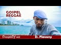 Best of dflaveny discipledj mix 2021  reggae gospel  reggae