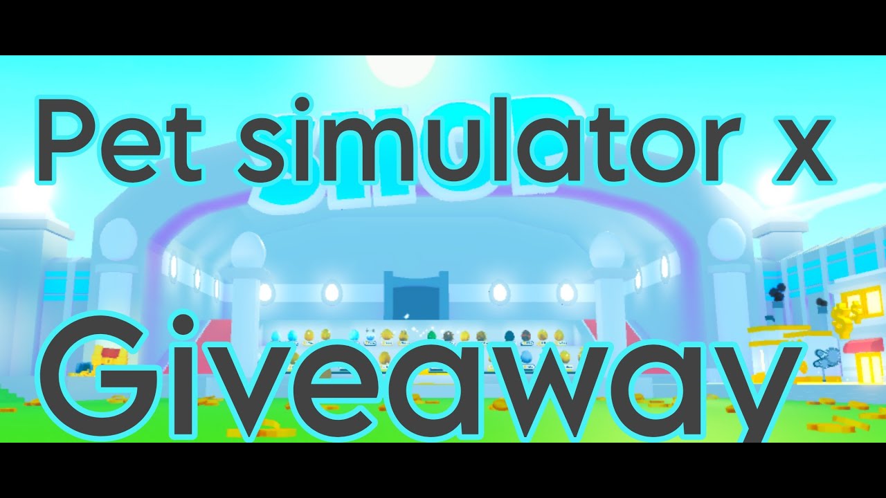 pet simulator x giveaway YouTube