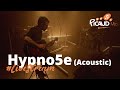 Capture de la vidéo Hypno5E (Acoustic) L #Livestream