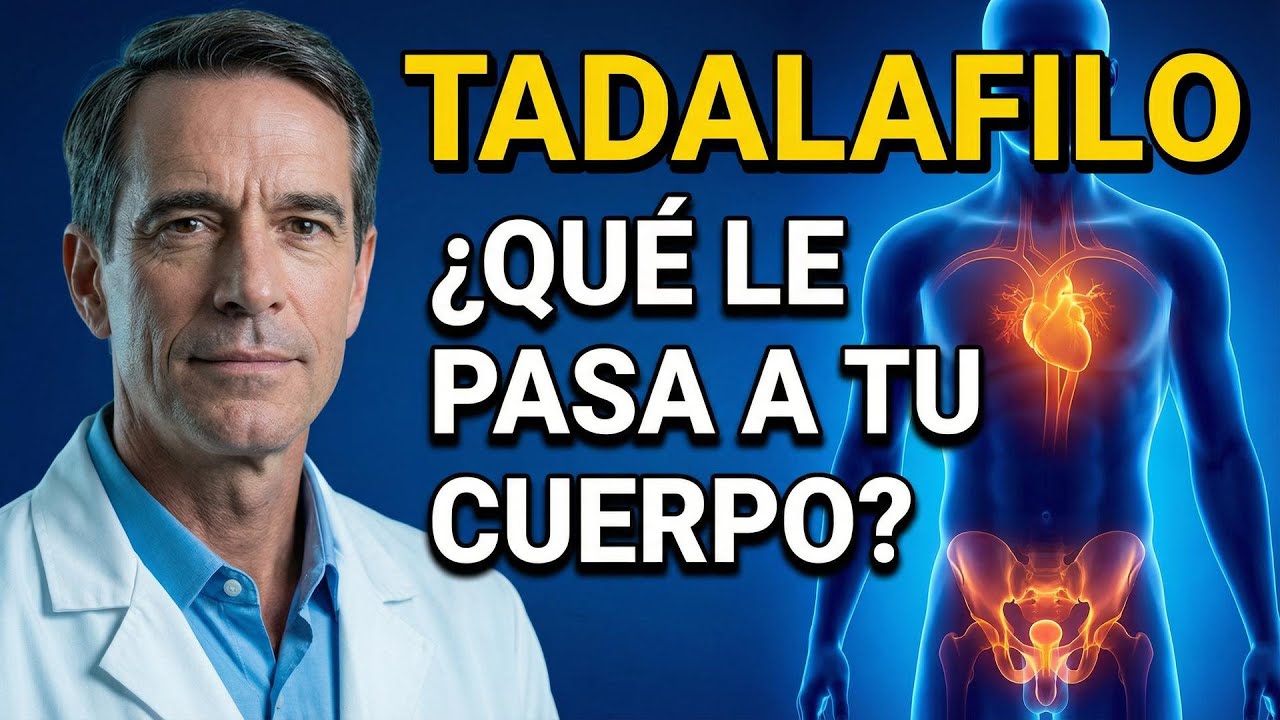 Esto Es Lo Que Hace El TADALAFIL En Tu Cuerpo (efectos reales)