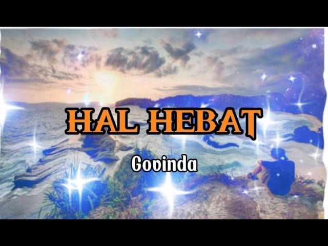 HAL HEBAT govinda cover lirik raffa affar class=