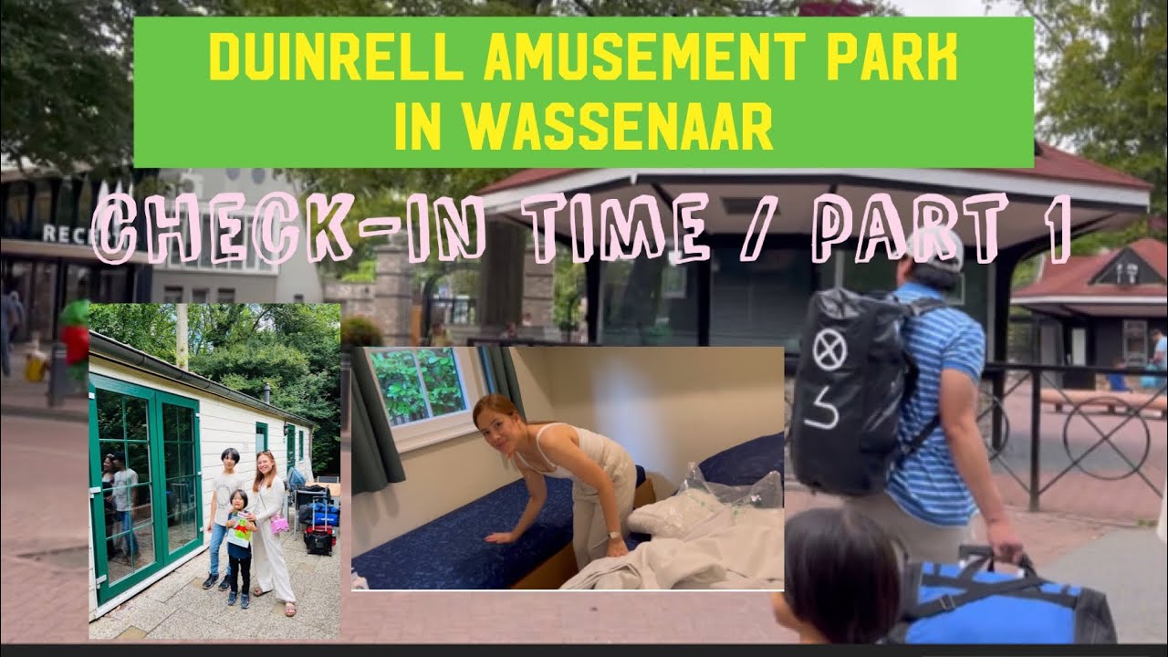 Duinrell amusement park in Wassenaar 🇳🇱| Check-in time | Part 1