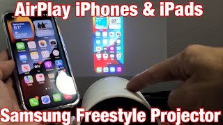 AirPlay iPhones & iPads to Samsung Freestyle Projector (wireless screen mirror) screenshot 5