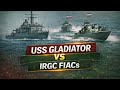 USS Gladiator Surrounded by Iranian IRGC Boats in Strait of Hormuz