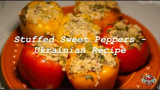 Savoury Stuffed Peppers for Every Occasion | Ukrainian Recipe
