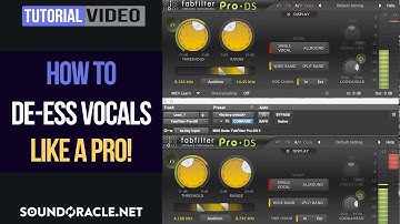 How To De-Ess Vocals Like A Pro! ׀ SoundOracle.net