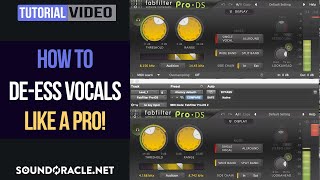 How To De-Ess Vocals Like A Pro! ׀ SoundOracle.net
