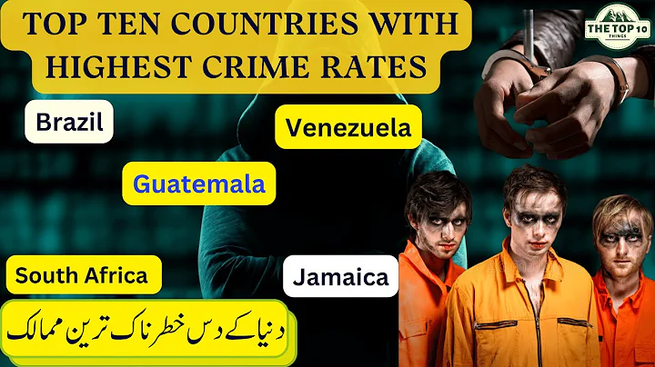 Top ten countries with highest crime rates | Highest crime rate country in the world
