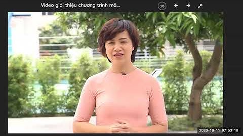 VIDEO HƯỚNG DẪN ĐĂNG NHẬP VÀ HỌC CÁC MODULE NĂM HỌC 2020 -2021