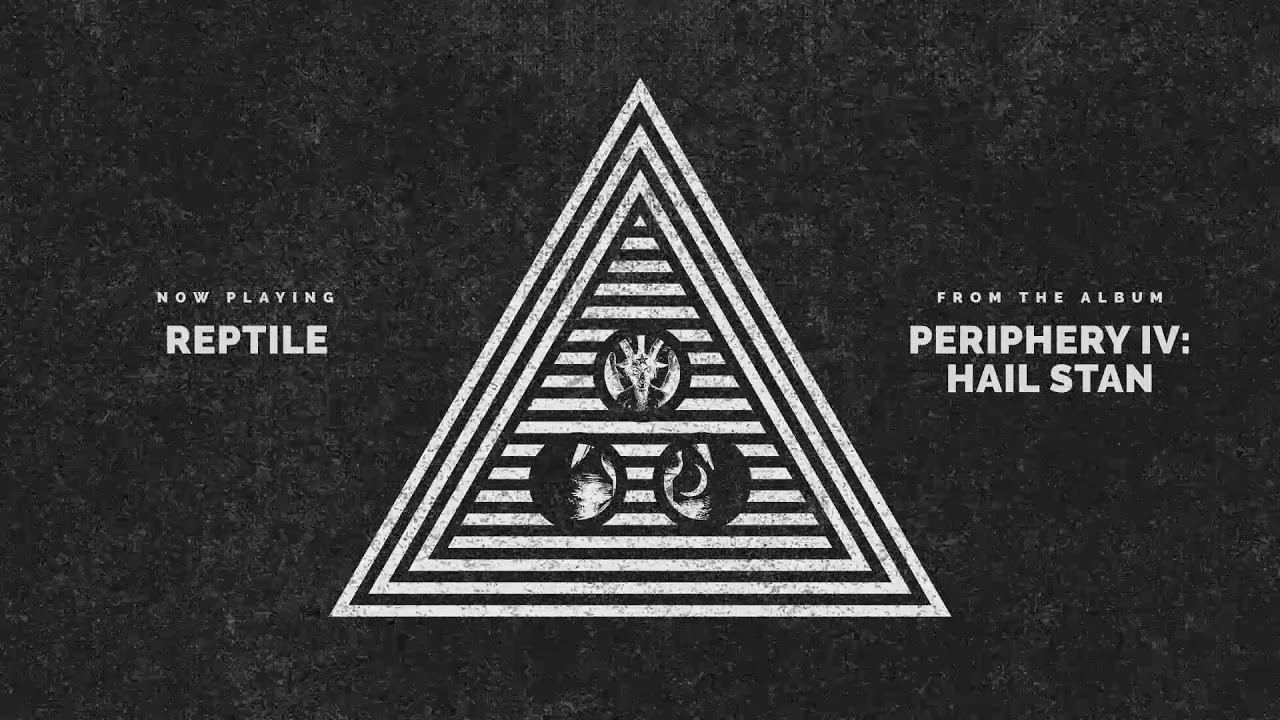 Download Periphery - Reptile (Audio)