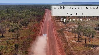 WA Episode 20 Part 1 Exploring Gibb River Road: Lennard River Rest Area & Tunnel Creek Adventure!