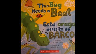 Bilingual Story Time (Cuento bilingue) featuring This Bug Needs a Boat/Esta rouge necessity un barco