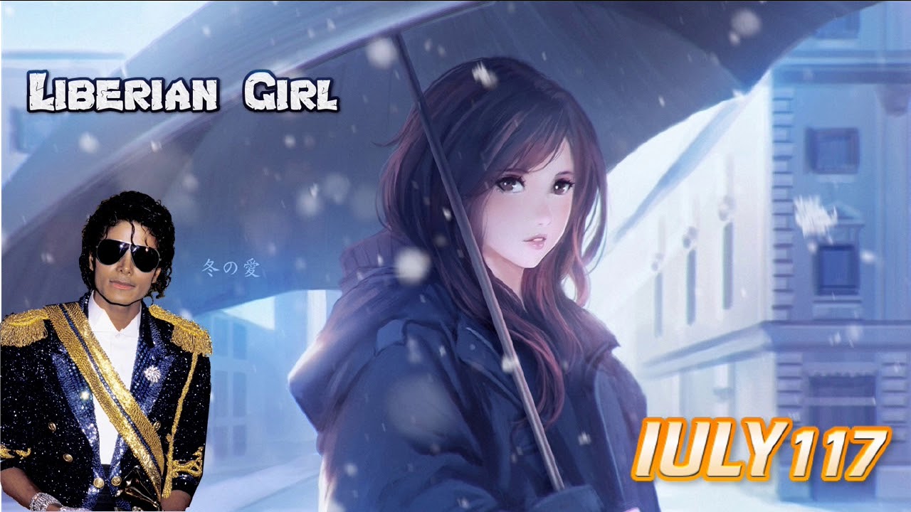 Nightcore - Liberian Girl