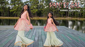 PANI DI GAL | Shree X Pratha | Maninder Buttar feat. Jasmin Bhasin | Asees Kaur | Punjabi Song 2021