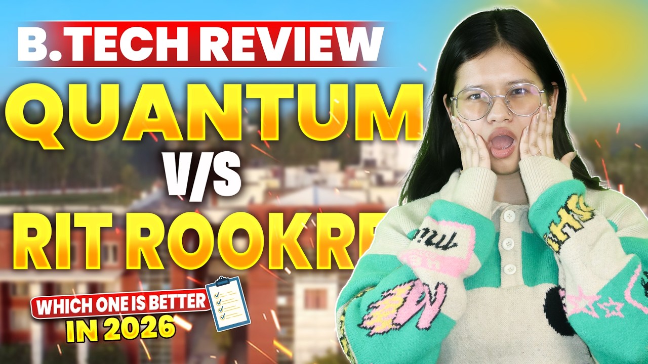 Quantum Rit Quantum University vs RIT Roorkee – Which is Better for BTech? 🤔 | Fees ...