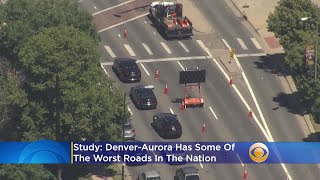 Study: Denver-Aurora Has Some Of The Worst Roads In The Nation