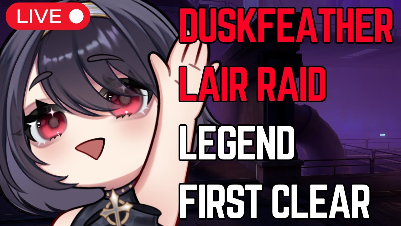 DUSKFEATHER LAIR LEGEND MODE FIRST CLEAR POV