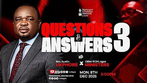 Question & Answers Pt3 || Rev. Austin Ukporhe || CBS || 8thDec2025