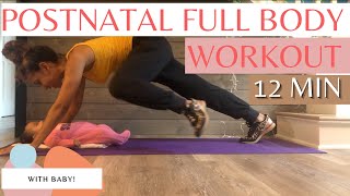 12 Minute- POSTNATAL FULL BODY WORKOUT | With Baby | Move with Lucia