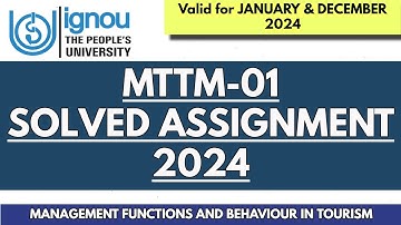 MTTM-1 LATEST SOLVED IGNOU ASSIGNMENT 2024 SESSION