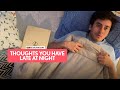 FilterCopy | Thoughts You Have Late At Night | Ft. Aditya Pandey
