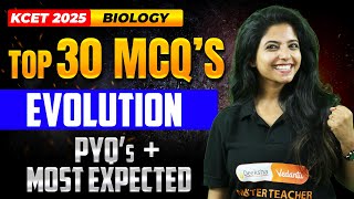 Top 30 KCET MCQs In Evolution | KCET Biology 📝🧪