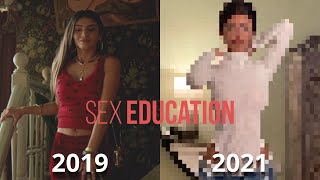 Sex Education  - PRIMA e DOPO 2021!!!