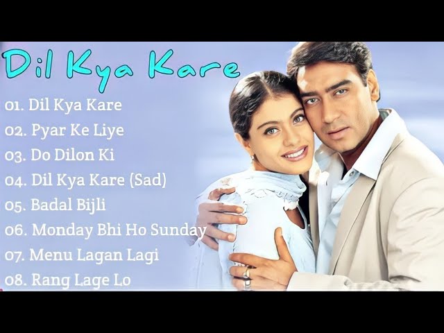 Dil Kya Kare Full Movie (Songs) | All Songs | Dil Kya Kare Song | FullAudio | class=