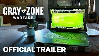 Gray Zone Warfare | Community Briefing Trailer #1