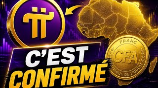 PI NETWORK C'EST CONFIRMÉ BCEAO F CFA EXCHANGE
