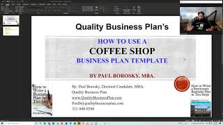 How to use a COFFEE SHOP Business Plan Template by Dr. Paul Borosky, MBA.