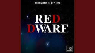 Red Dwarf Main Theme (From Red Dwarf)