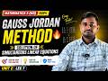 Gauss Jordan Method 🔥 | Solution of Simultaneous Linear Equations | M3 Unit 2 Lec 7