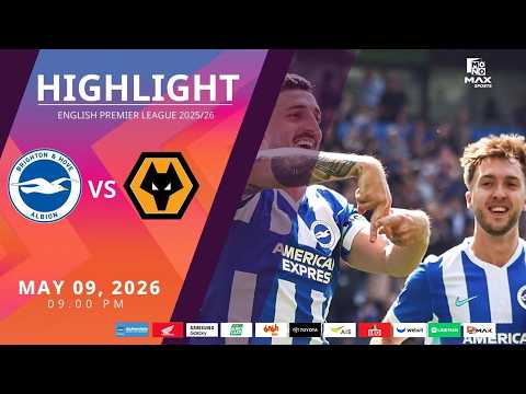 [Highlight] PremierLeague : ไบรท์ตัน vs วูล์ฟแฮมป์ตัน (09-05-69)