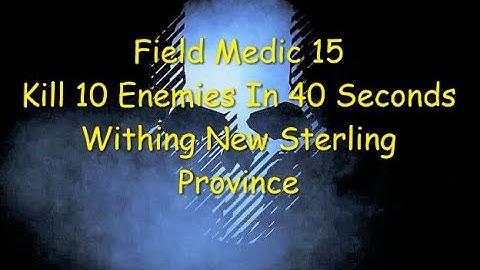 Ghost Recon Breakpoint : Medic Rank 15 : Kill 10 Enemies In 40 Seconds In New Sterling Province