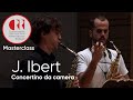 Masterclass  jacques ibert  concertino da camera  antonio garca jorge